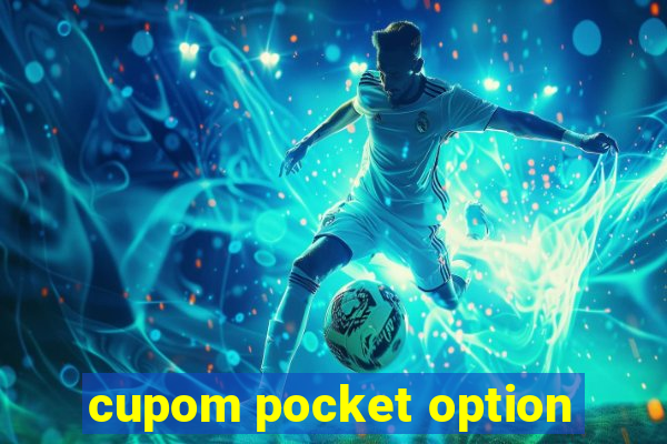 cupom pocket option